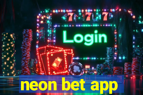 neon bet app